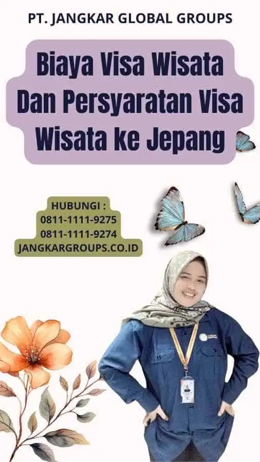 Biaya Visa Wisata Dan Persyaratan Visa Wisata ke Jepang