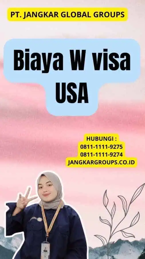 Biaya W visa USA