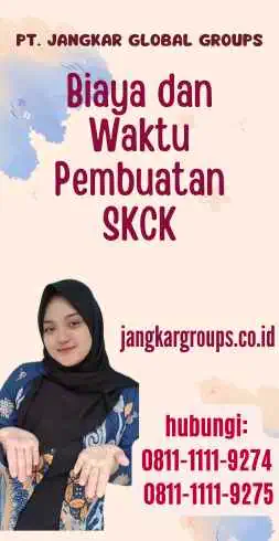 Biaya dan Waktu Pembuatan SKCK