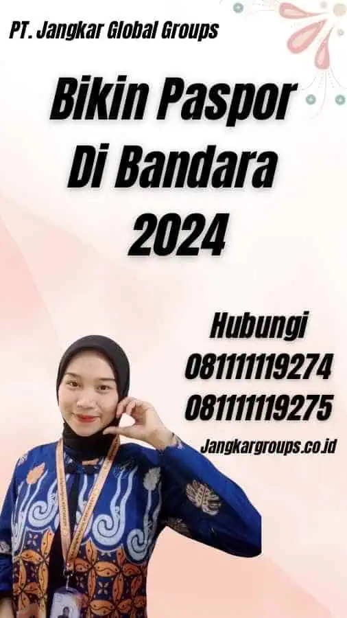 Bikin Paspor Di Bandara 2024