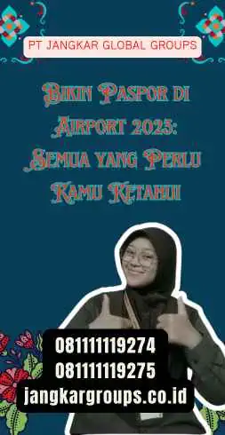 Bikin Paspor di Airport 2023: Semua yang Perlu Kamu Ketahui