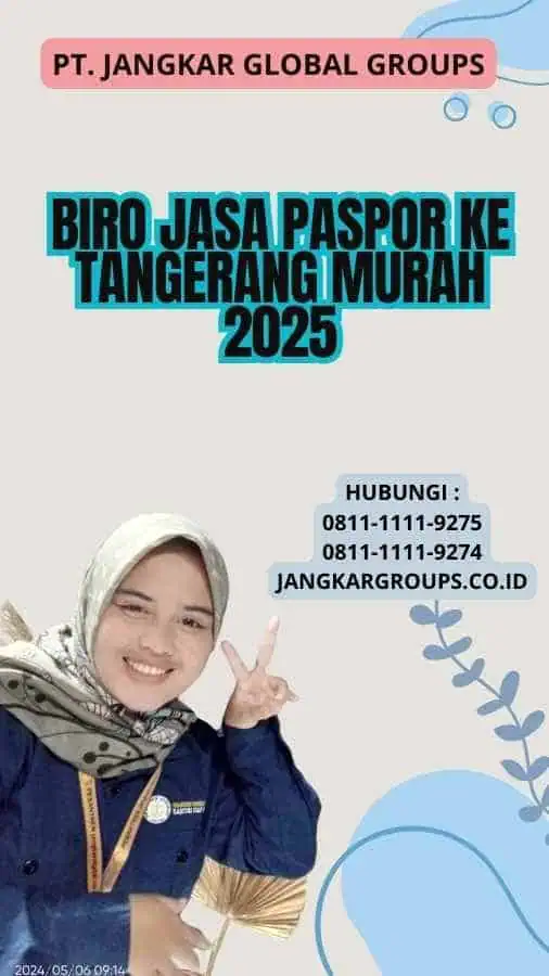 Biro Jasa Paspor Ke Tangerang Murah 2025