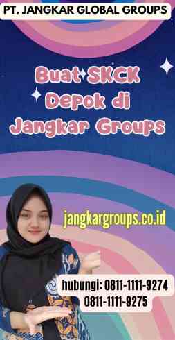 Buat SKCK Depok di Jangkar Groups