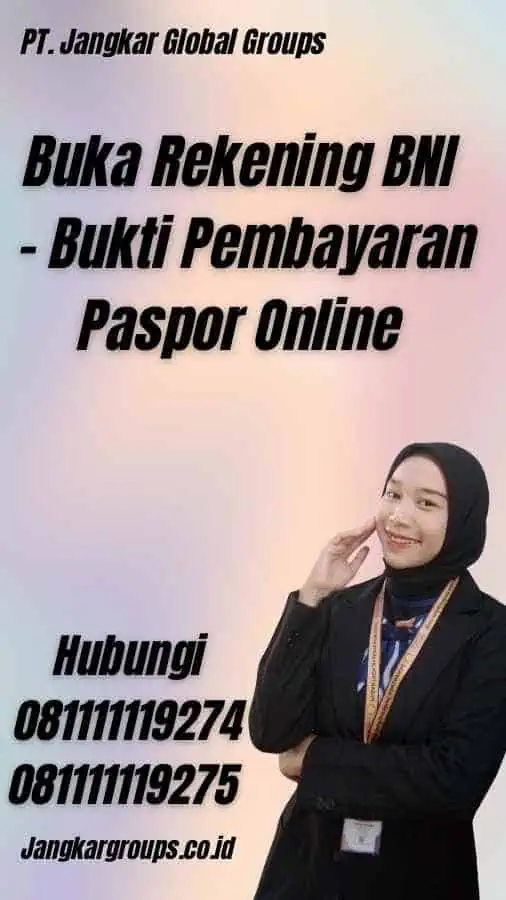 Buka Rekening BNI - Bukti Pembayaran Paspor Online