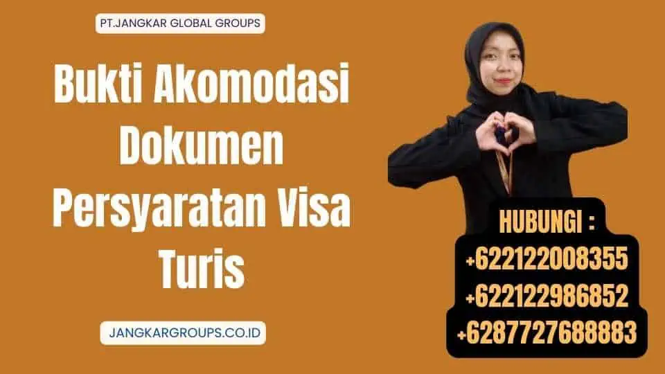 Bukti Akomodasi Dokumen Persyaratan Visa Turis