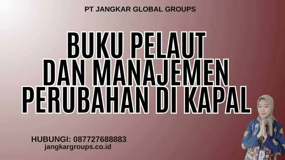 Buku Pelaut Dan Manajemen Perubahan Di Kapal