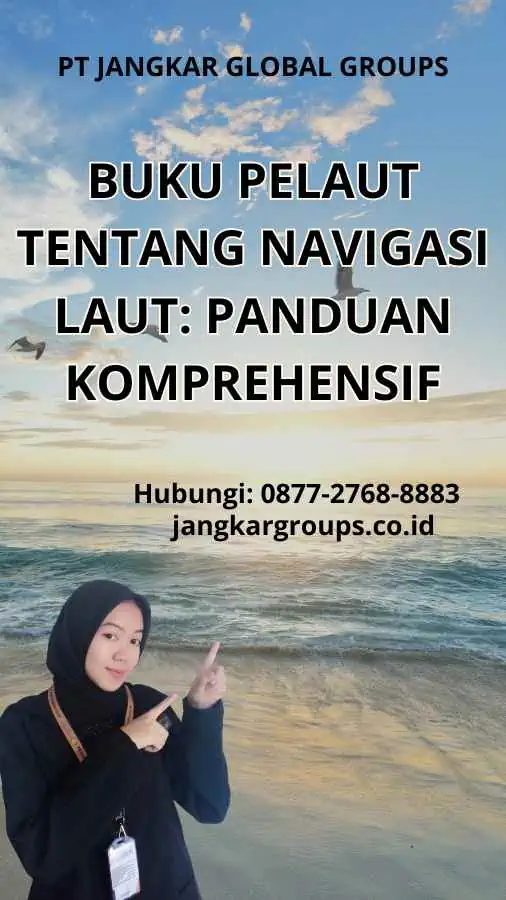 Buku Pelaut Tentang Navigasi Laut Panduan Komprehensif