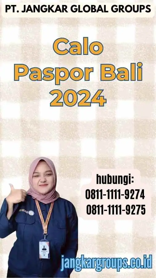 Calo Paspor Bali 2024