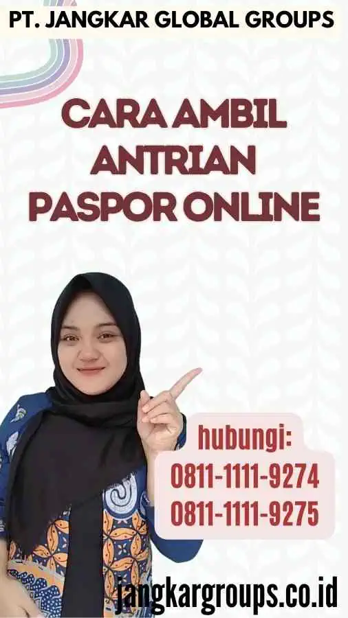 Cara Ambil Antrian Paspor Online