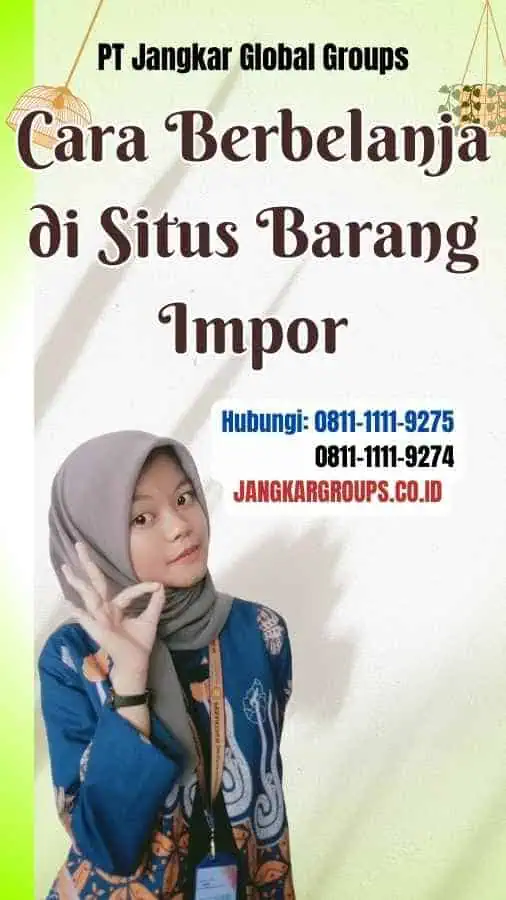 Cara Berbelanja di Situs Barang Impor