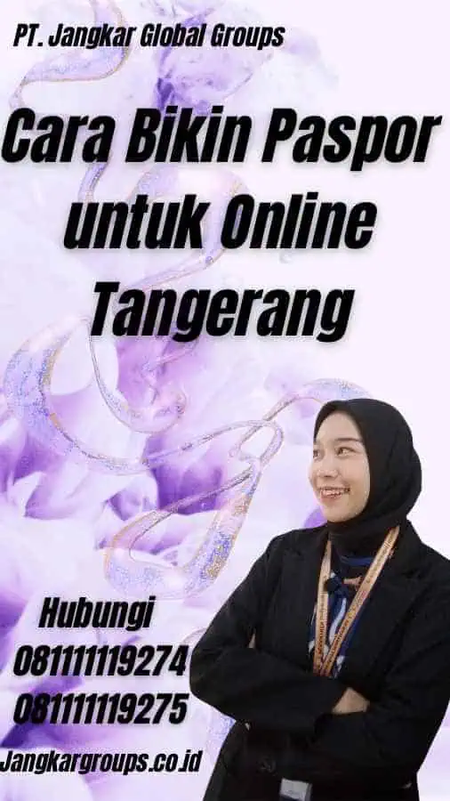 Cara Bikin Paspor untuk Online Tangerang