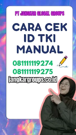 Cara Cek ID TKI Manual