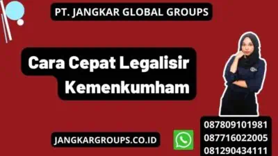 Cara Cepat Legalisir Kemenkumham