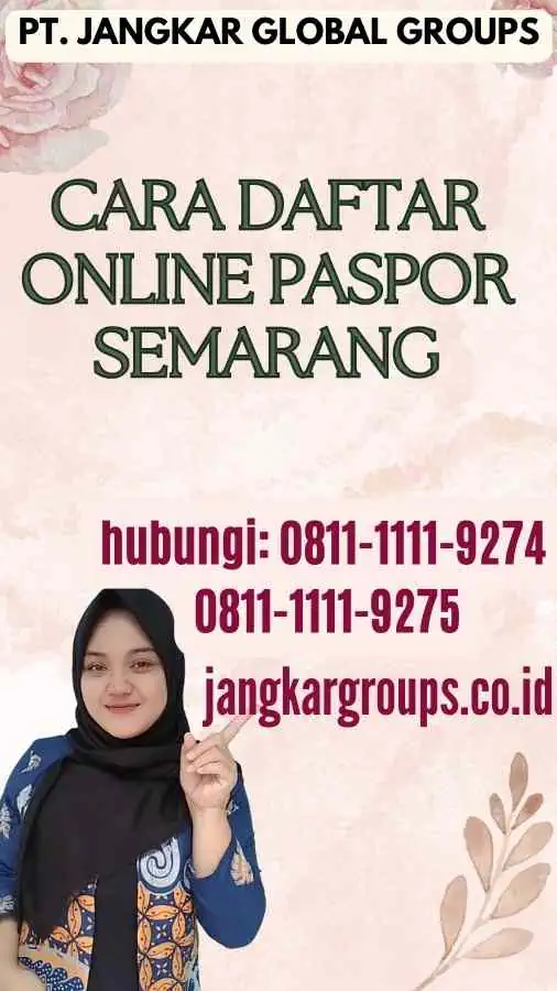 Cara Daftar Online Paspor Semarang