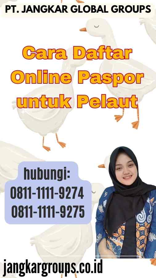 Cara Daftar Online Paspor untuk Pelaut