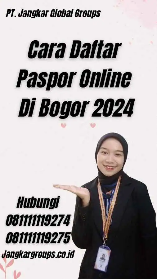 Cara Daftar Paspor Online Di Bogor 2024