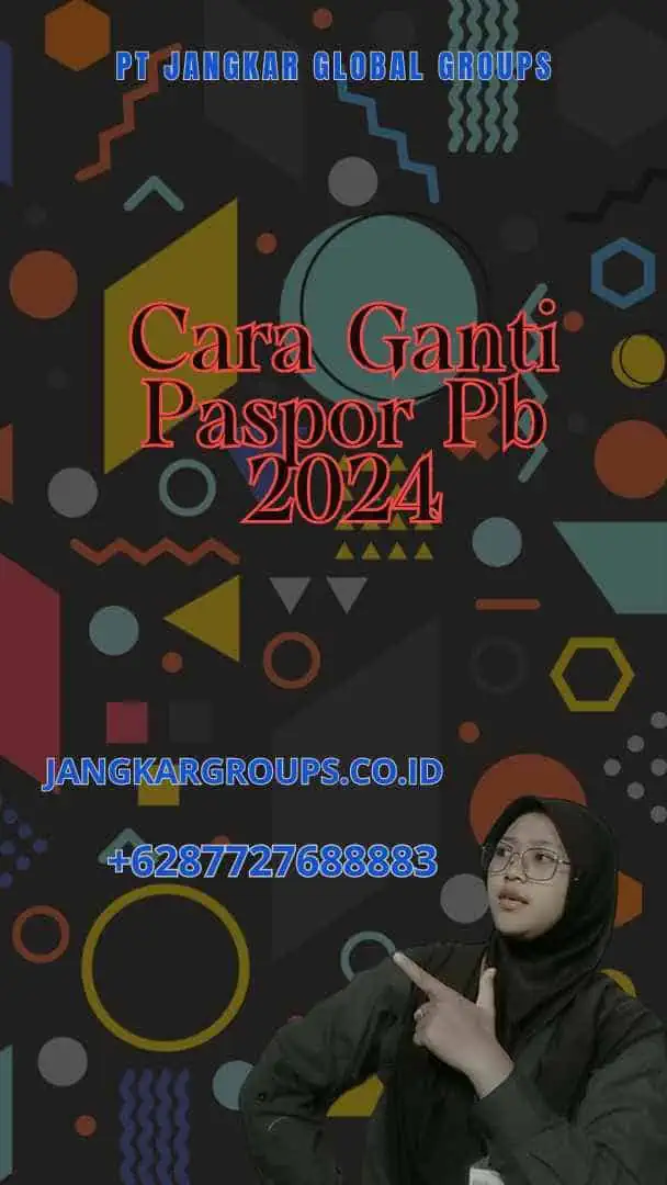 Cara Ganti Paspor Pb 2024