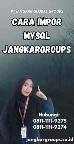 Cara Impor MySQL Jangkargroups