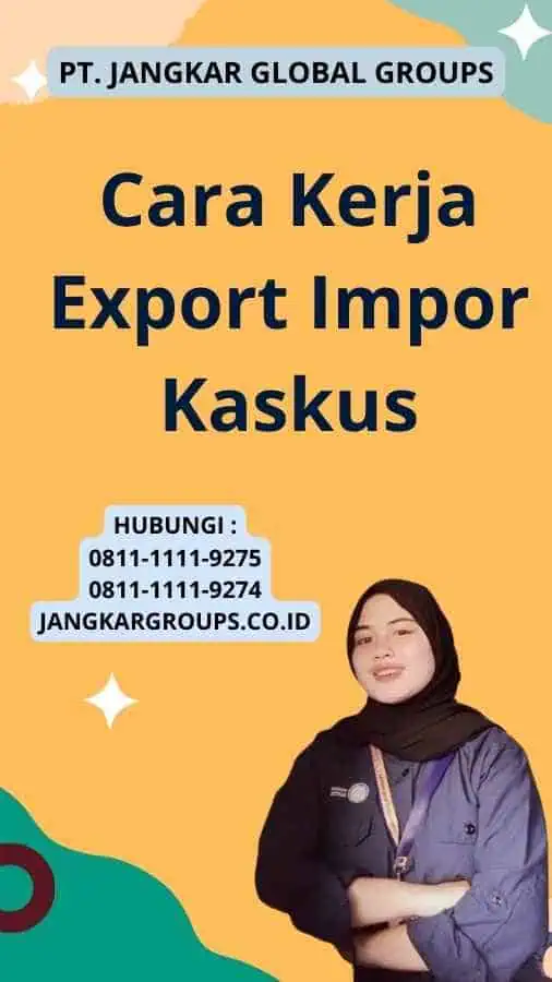 Cara Kerja Export Impor Kaskus