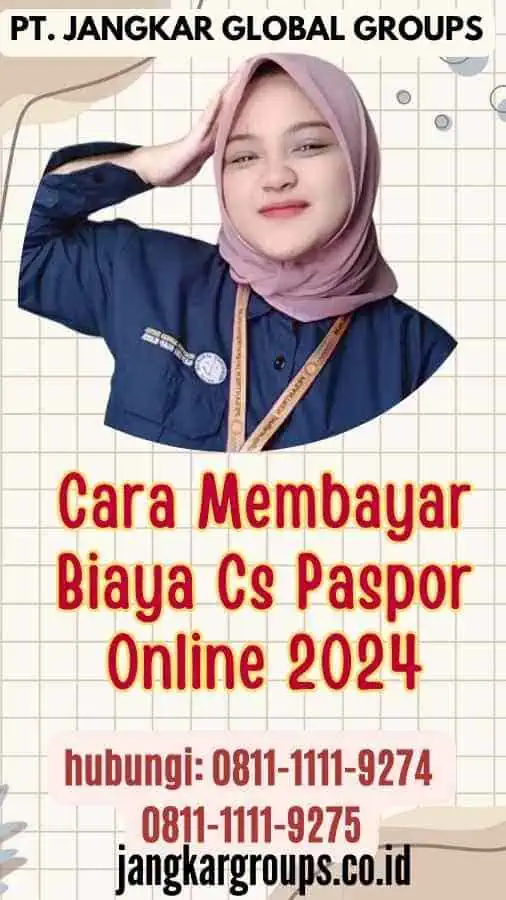 Cara Membayar Biaya Cs Paspor Online 2024