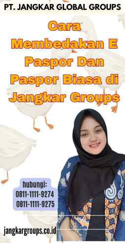 Cara Membedakan E Paspor Dan Paspor Biasa di Jangkar GroupsCara Membedakan E Paspor Dan Paspor Biasa di Jangkar Groups