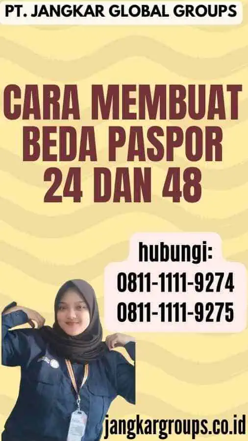 Cara Membuat Beda Paspor 24 dan 48