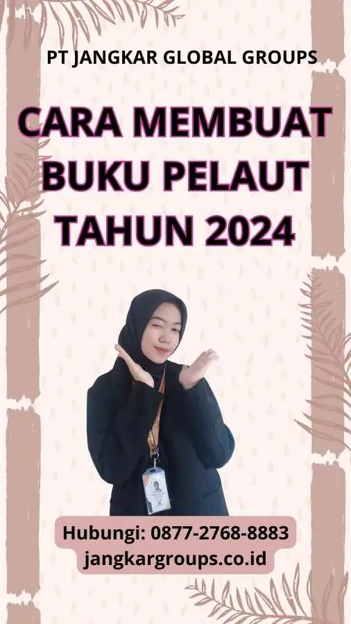 Cara Membuat Buku Pelaut Tahun 2024 