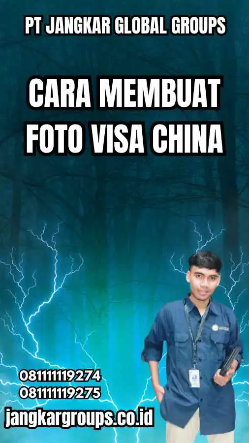 Cara Membuat Foto Visa China