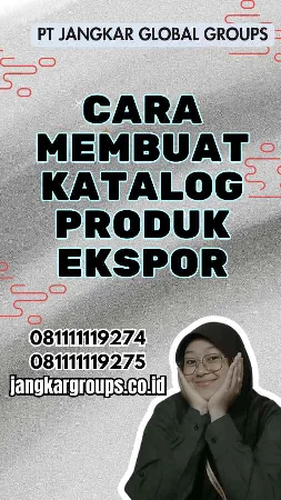 Cara Membuat Katalog Produk Ekspor