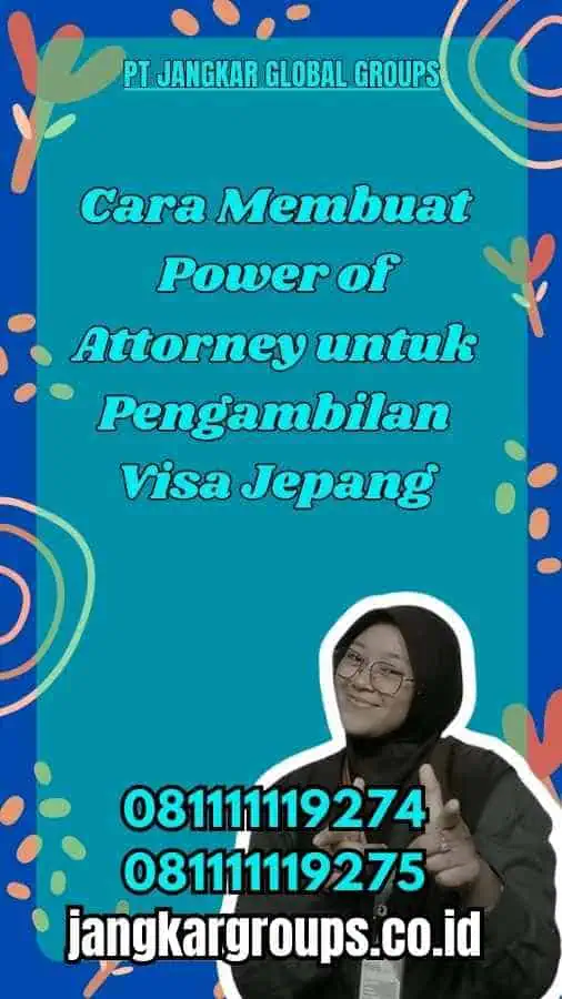 Cara Membuat Power of Attorney untuk Pengambilan Visa Jepang