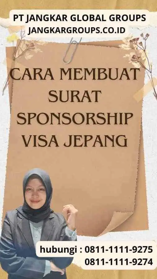 Cara Membuat Surat Sponsorship Visa Jepang