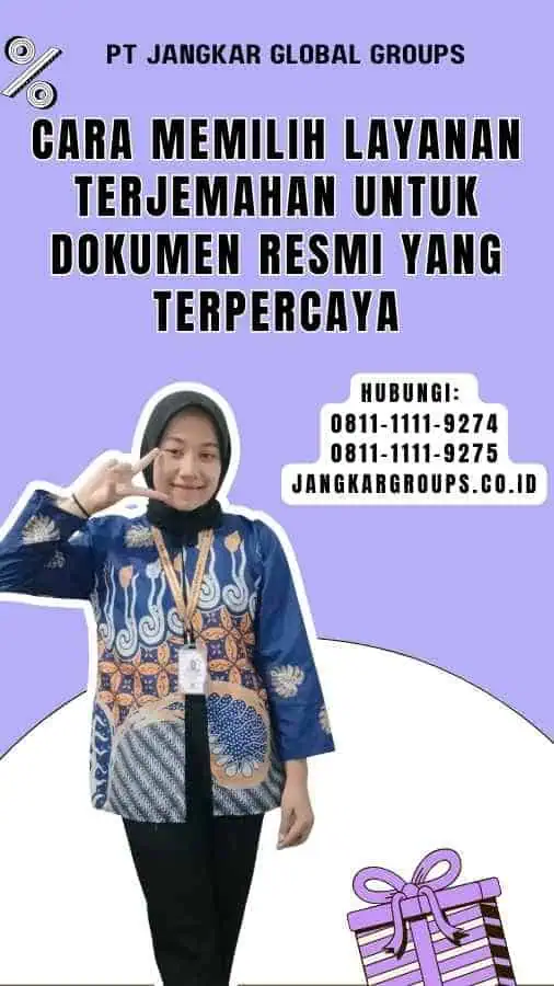 Cara Memilih Layanan Terjemahan untuk Dokumen Resmi yang Terpercaya