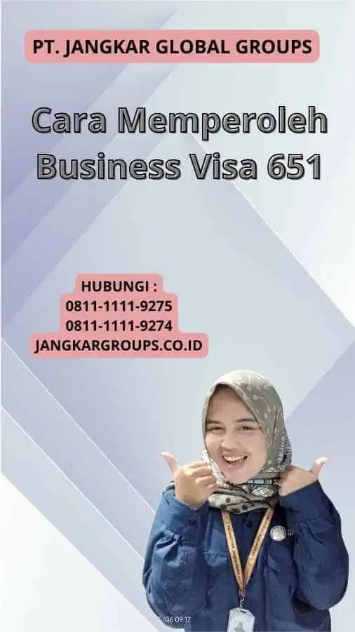 Cara Memperoleh Business Visa 651