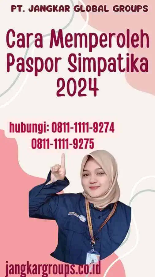 Cara Memperoleh Paspor Simpatika 2024