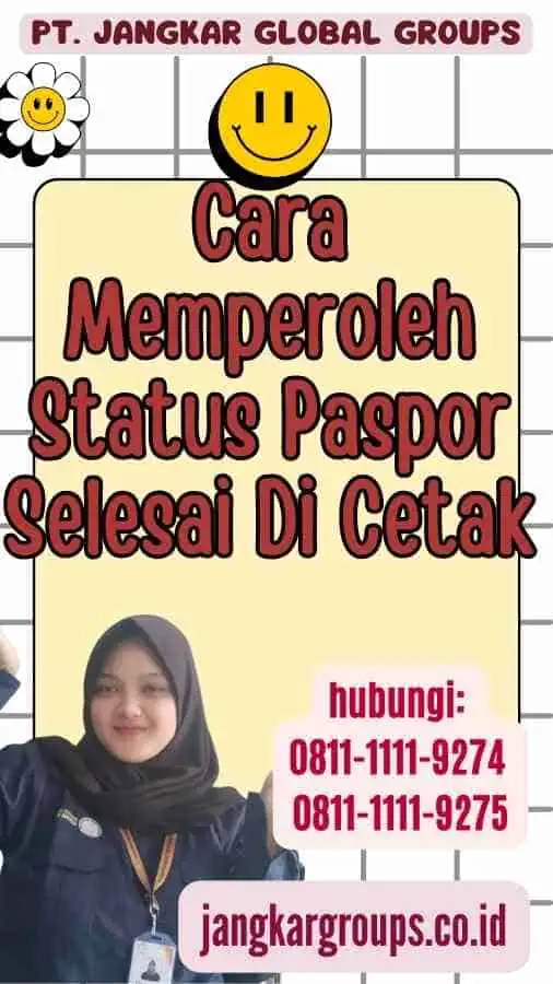 Cara Memperoleh Status Paspor Selesai Di Cetak