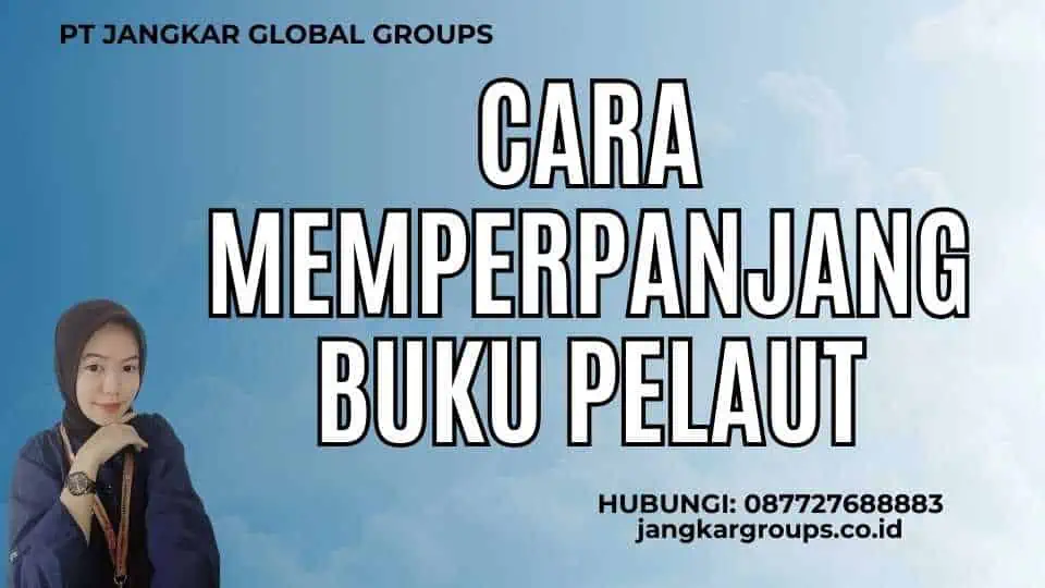 Cara Memperpanjang Buku Pelaut