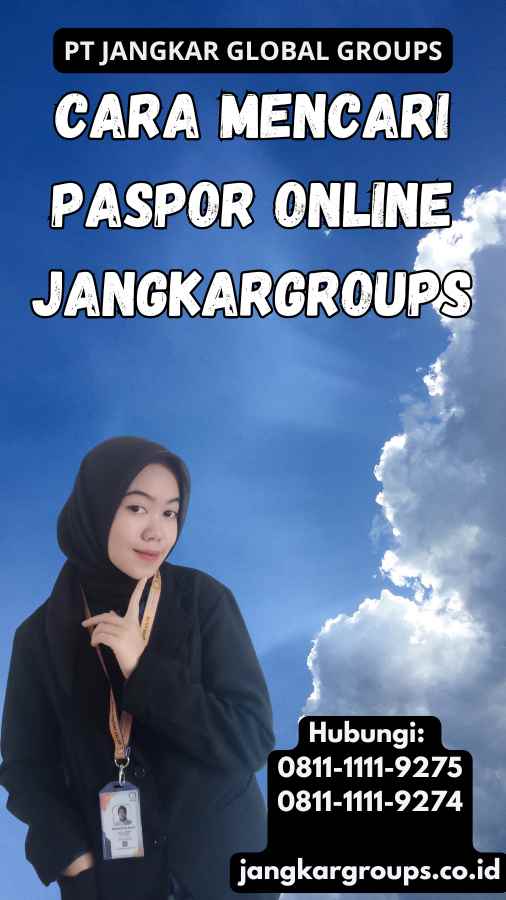 Cara Mencari Paspor Online Jangkargroups