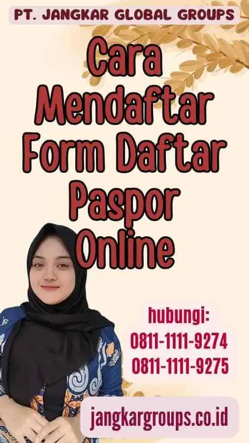 Cara Mendaftar Form Daftar Paspor Online