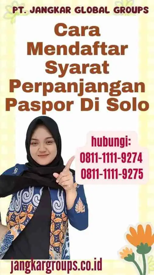 Cara Mendaftar Syarat Perpanjangan Paspor Di Solo