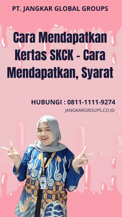 Cara Mendapatkan Kertas SKCK - Cara Mendapatkan, Syarat