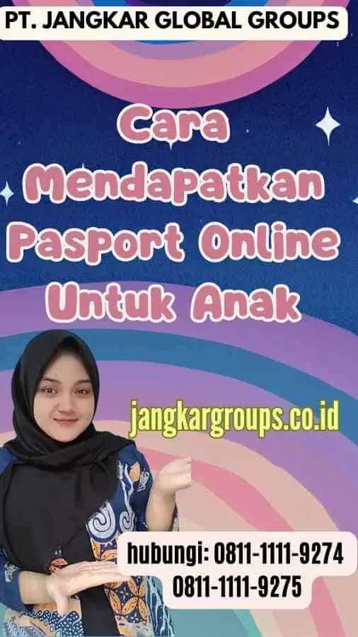 Cara Mendapatkan Pasport Online Untuk Anak