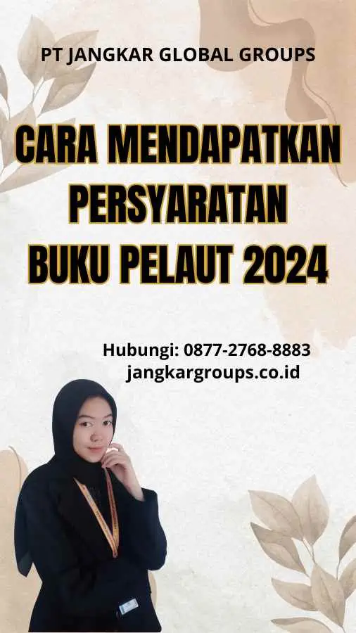 Cara Mendapatkan Persyaratan Buku Pelaut 2024