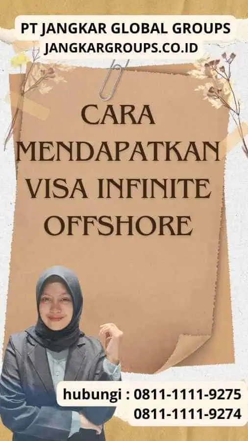 Cara Mendapatkan Visa Infinite Offshore