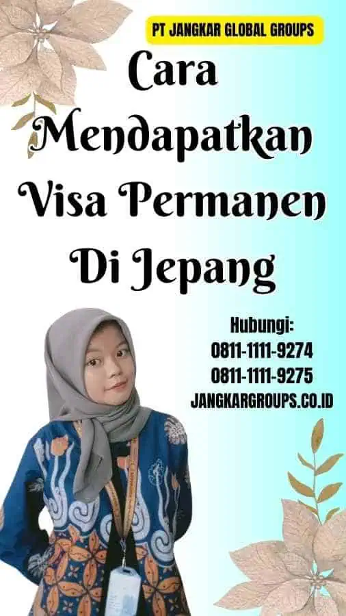 Cara Mendapatkan Visa Permanen Di Jepang