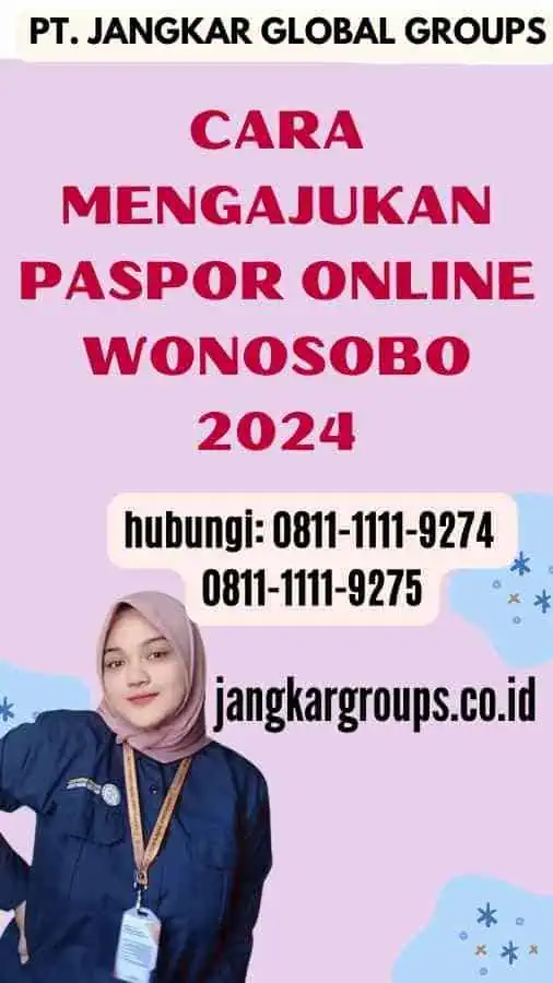 Cara Mengajukan Paspor Online Wonosobo 2024