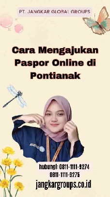 Cara Mengajukan Paspor Online di Pontianak