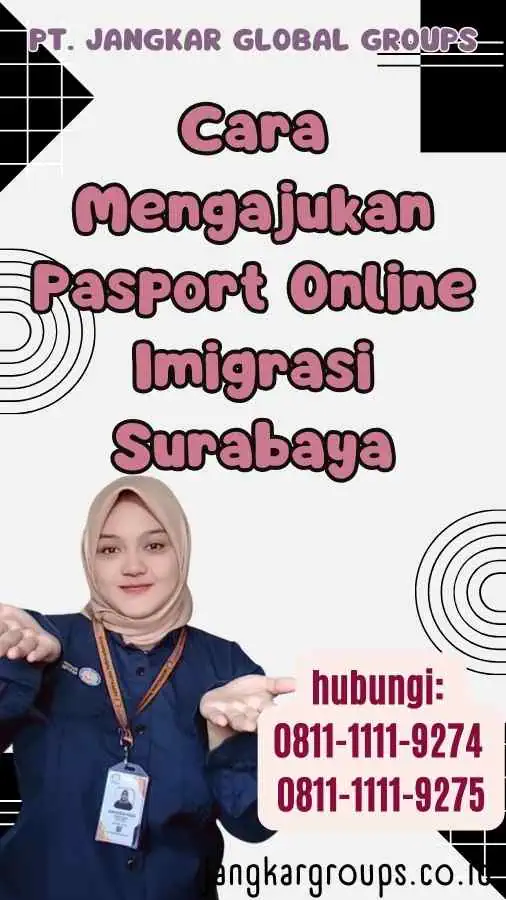 Cara Mengajukan Pasport Online Imigrasi Surabaya