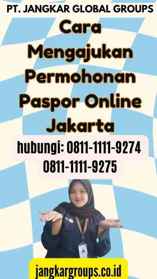 Cara Mengajukan Permohonan Paspor Online Jakarta