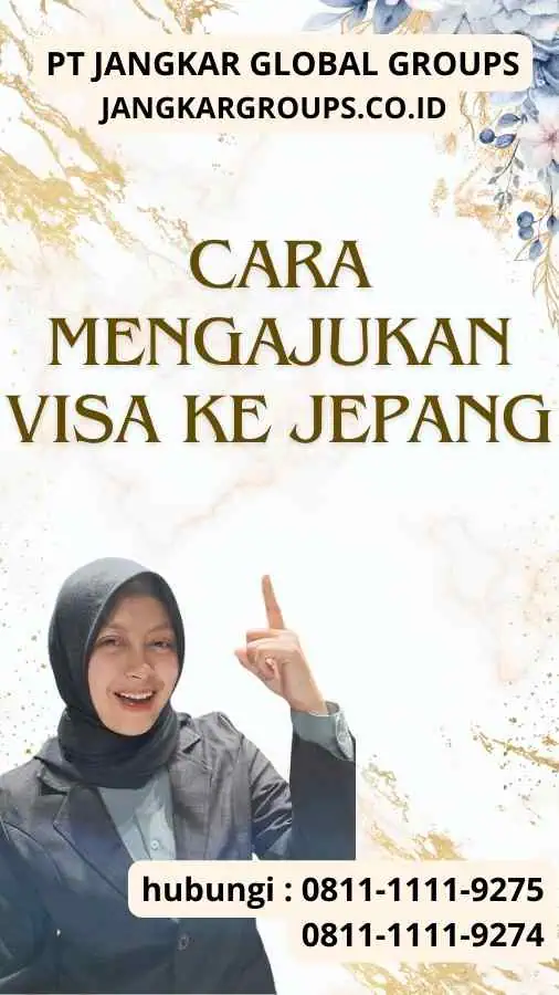 Cara Mengajukan Visa Ke Jepang