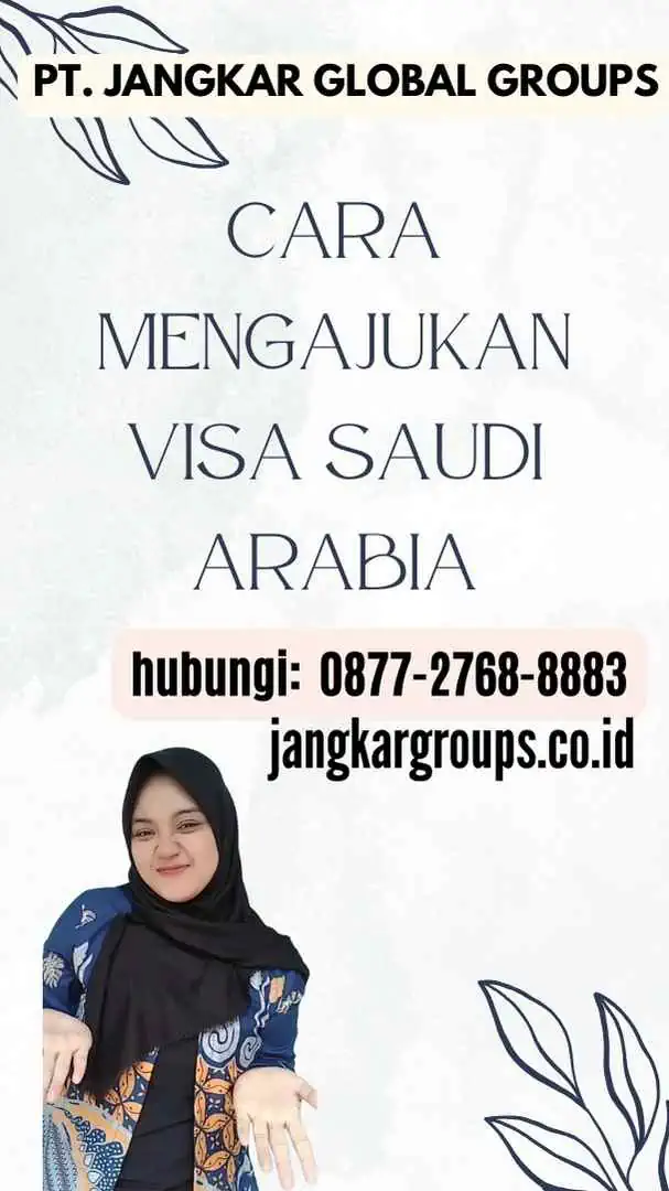 Cara Mengajukan Visa Saudi Arabia